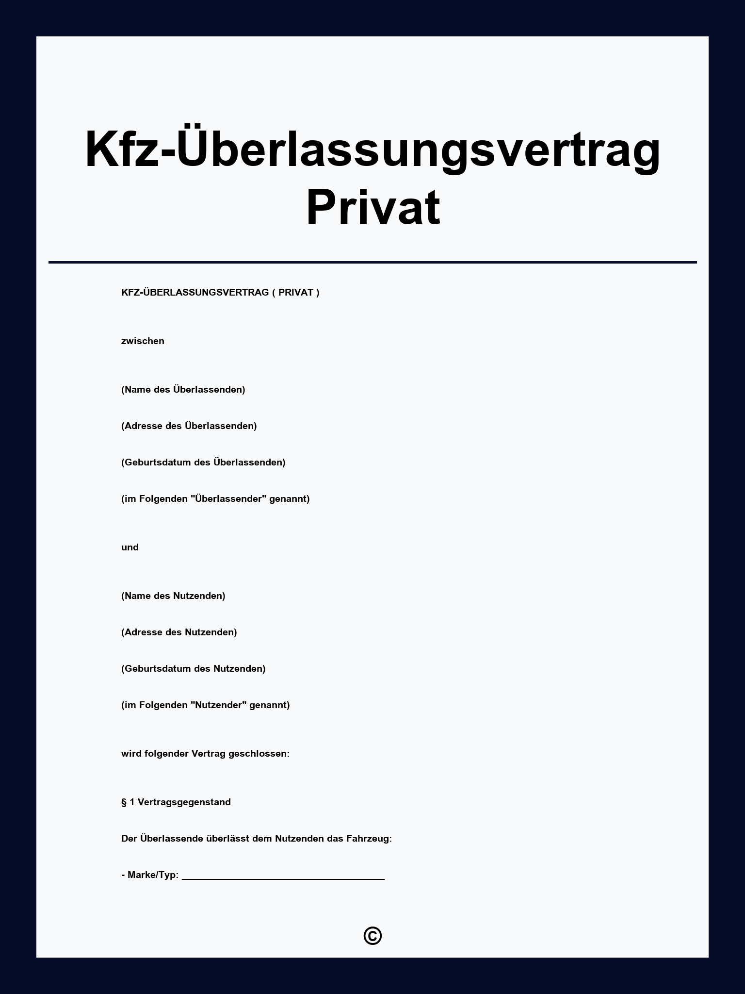 Kfz-Überlassungsvertrag Privat